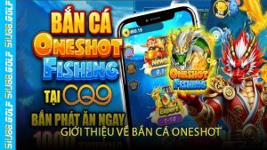 Giới Thiệu Về Bắn Cá OneShot