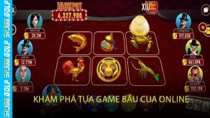 Khám Phá Tựa Game Bầu Cua Online