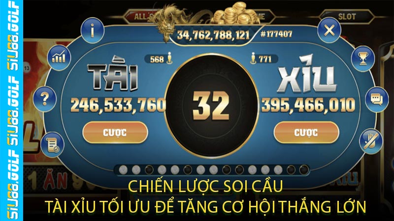 Chiến Lược Soi Cầu Tài Xỉu Tối Ưu Để Tăng Cơ Hội Thắng Lớn