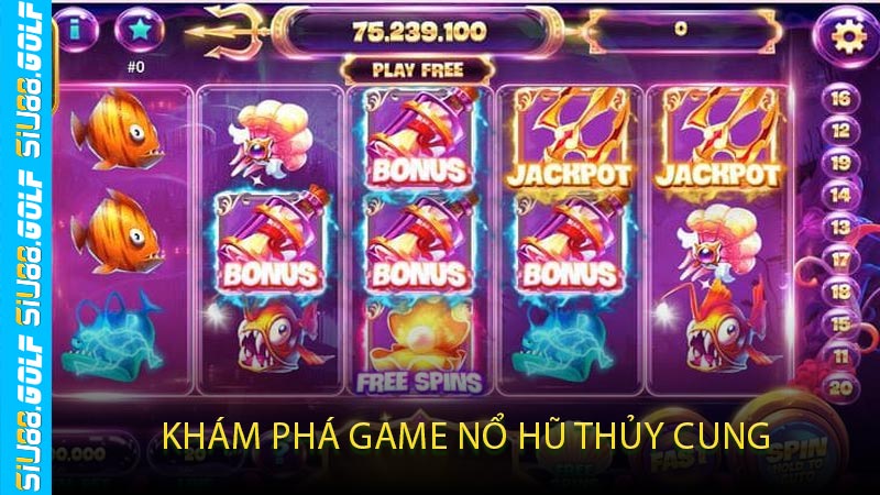 Khám Phá Game Nổ Hũ Thủy Cung