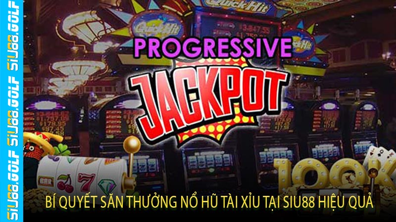 Bí Quyết Săn Thưởng Nổ Hũ Tài Xỉu Tại Siu88 Hiệu Quả